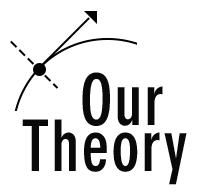Our Theory
